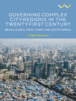 cover image of Governing Complex City-Regions in the Twenty-First Century